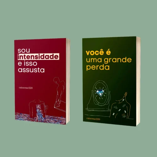 Combo = Sou intensidade e isso assusta + Você é uma grande perda + BRINDE